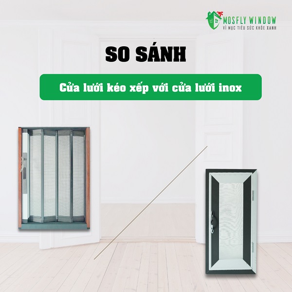 Điểm khác biệt của dòng cửa lưới kéo xếp với cửa lưới inox