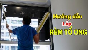 Chuẩn bị và hướng dẫn lắp rèm cửa tổ ong